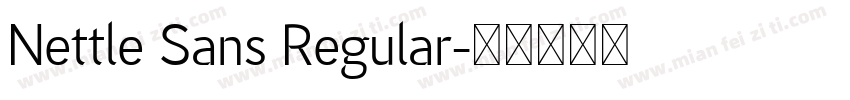 Nettle Sans Regular字体转换